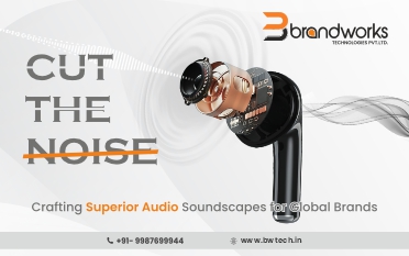 Elevate Your Audio Experience: Explore Brandworks Superior Sound Solutions